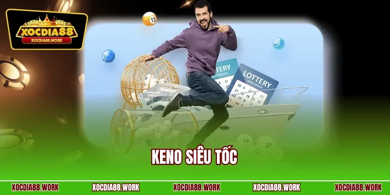 Keno siêu tốc