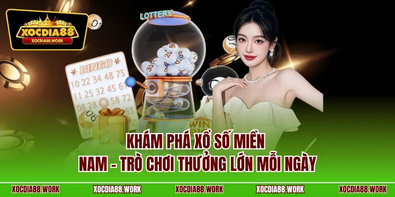 Khám phá xổ số miền Nam – trò chơi thưởng lớn mỗi ngày