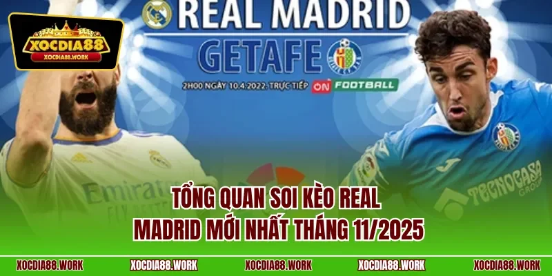 Tổng quan soi kèo Real Madrid mới nhất tháng 11/2025 